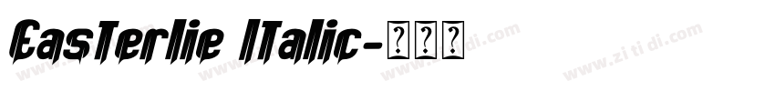 Easterlie Italic字体转换